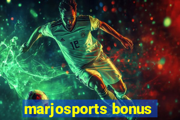 marjosports bonus